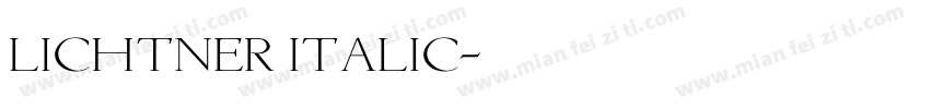 Lichtner Italic字体转换